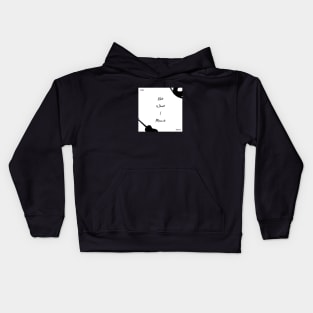 Not What I Meant Kids Hoodie